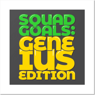 Family Reunion Gene-ius Squad Goals Posters and Art